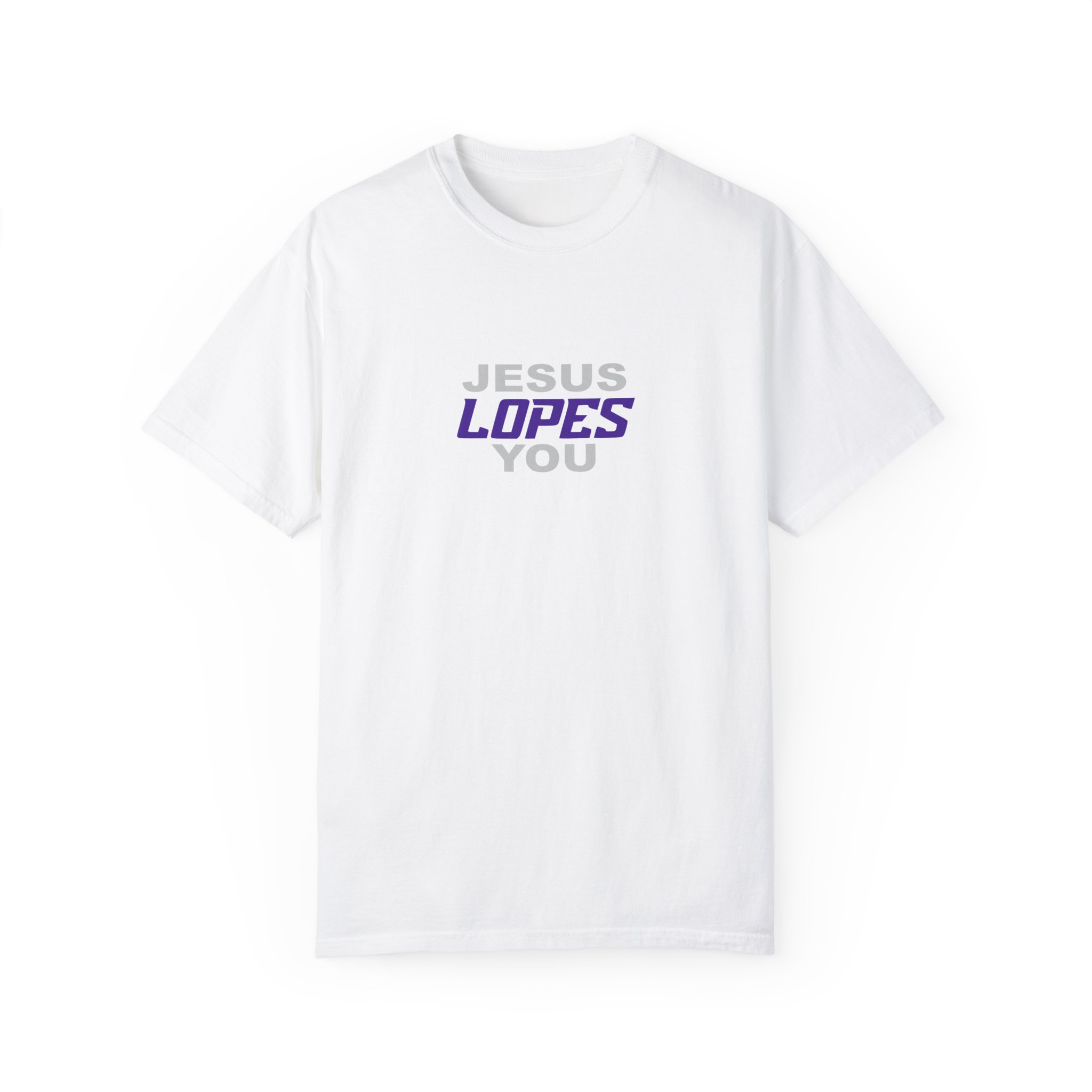 Jesus Lopes You Unisex Garment-Dyed T-Shirt - Casual Faith Tee